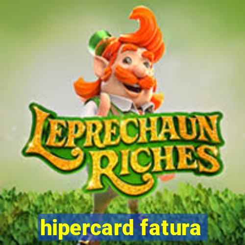 hipercard fatura